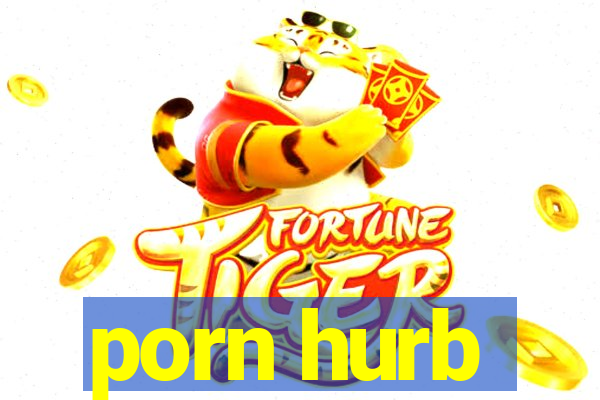porn hurb